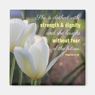 She is clothed - Proverbs 31:25 Floral Magnet
