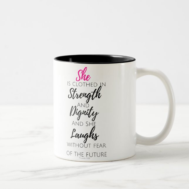 She Is Clothed - Proverbs 31:25 Two-Tone Coffee Mug (Right)