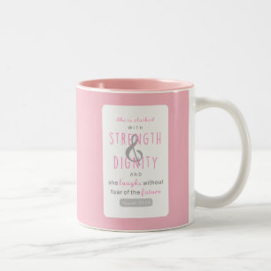 she is clothed with strength & dignity proverbs 31 Two-Tone coffee mug