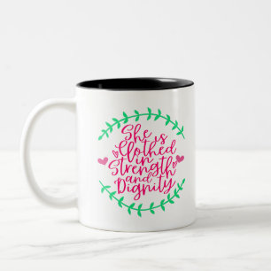 She is clothed with strength & dignity - Two-Tone coffee mug