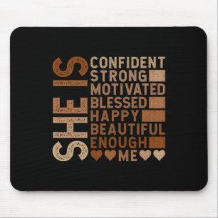 She Is Confident Strong Motivated Happy Beautiful Mouse Pad