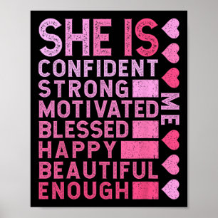 She Is Confident Strong Motivated Happy Beautiful Poster