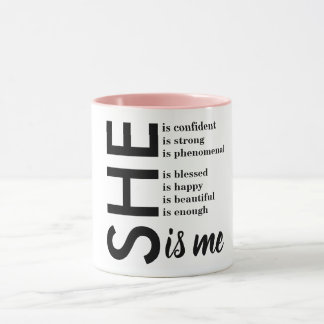 She Is Confident Strong Phenomenal She Is Me Mug