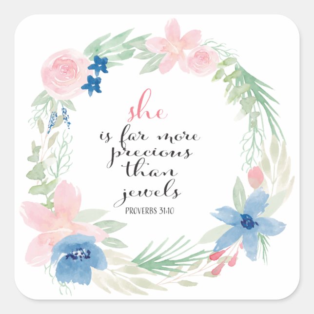 She is far more precious than Jewels - Proverbs 31 Square Sticker (Front)