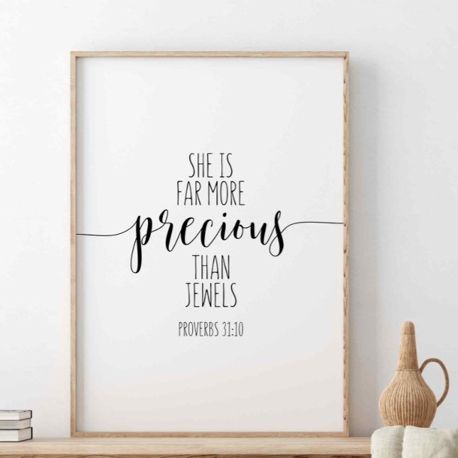 She Is Far More Precious Than, Proverbs 31:10 Poster (Creator Uploaded)