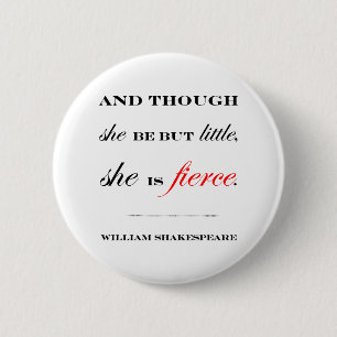 She is Fierce 6 Cm Round Badge