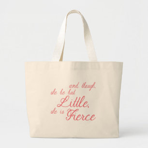 She Is Fierce Large Tote Bag
