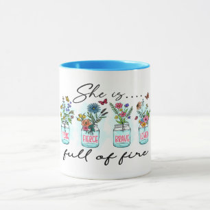 "SHE IS FULL OF FIRE" INSPIRATIONAL QUOTE  MUG