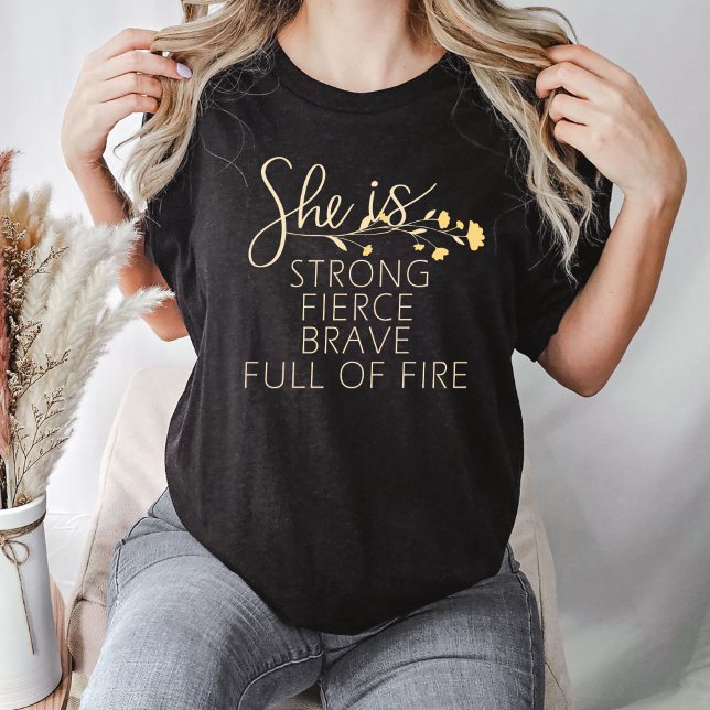 She Is Full Of Fire T-shirt, Women Inspiration T-Shirt (Creator Uploaded)