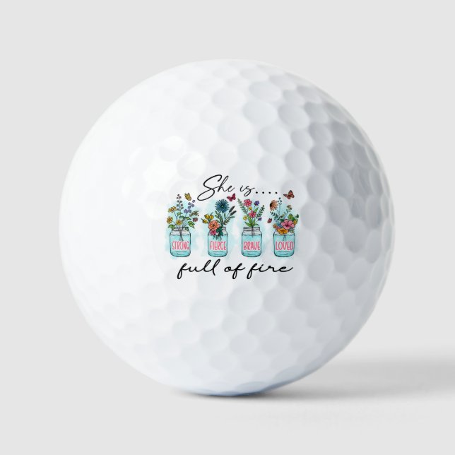 She Is Full of Fire – Vibrant Floral Empowerment Golf Balls (Front)