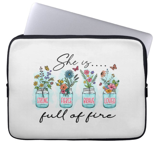 She Is Full of Fire – Vibrant Floral Empowerment Laptop Sleeve (Front)