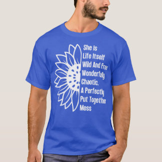 She Is Life ItsWild And Free Sunflower 15 T-Shirt