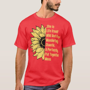 She Is Life ItsWild And Free Sunflower 1 T-Shirt