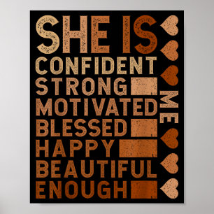She Is Me Black Women Beautiful Strong Blessed Pro Poster