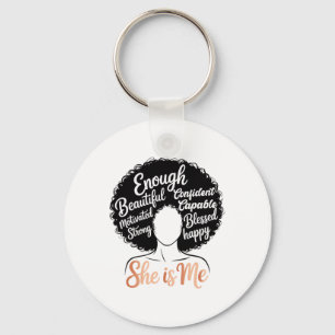 She Is Me Black Women Empowerment African American Key Ring