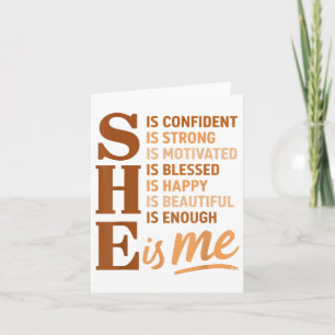 She Is Me Confident Strong Educated Black History  Card