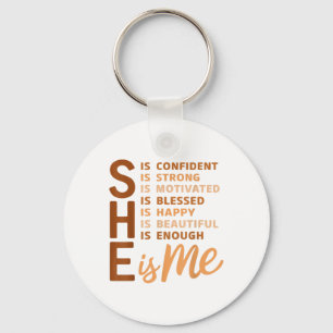 She Is Me Strong Confident Educated Black History Key Ring