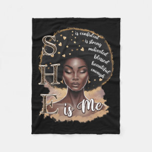 She Is Me Strong Educated Blessed Black History Wo Fleece Blanket