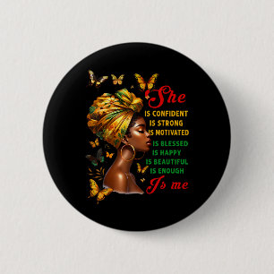 She Is Me Strong Educated Blessed Juneteenth Women 6 Cm Round Badge