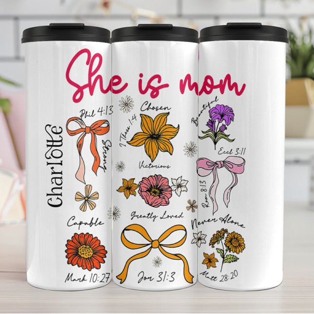 She Is Mum Floral Affirmation Scripture Art Thermal Tumbler (Creator Uploaded)