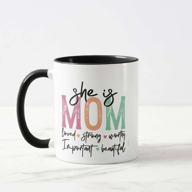 She is Mum: Loved, Strong, Worthy, Important, Beau Mug (Left)