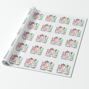 She is Mum: Loved, Strong, Worthy, Important, Beau Wrapping Paper