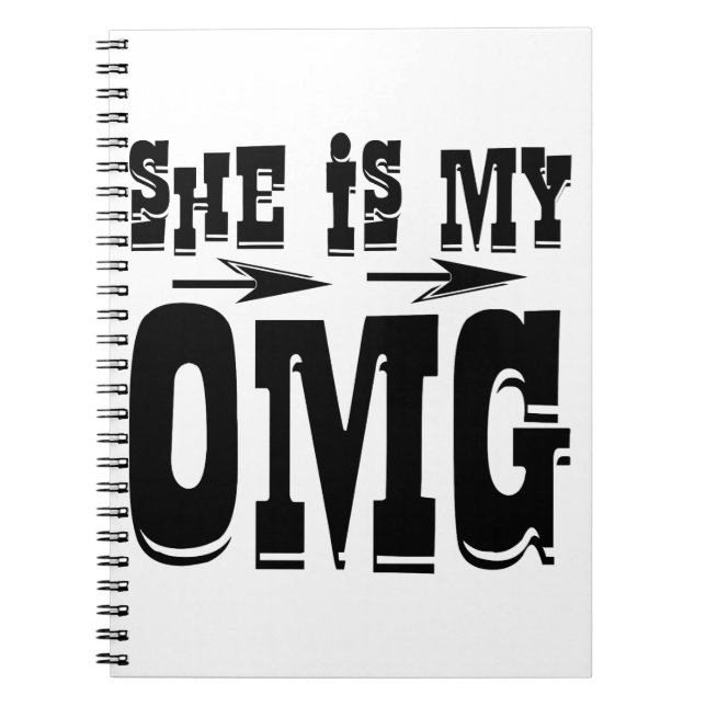 She Is My OMG  #USAPatriotGraphics  © Notebook (Front)