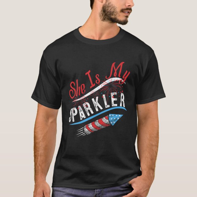 She Is My Sparkler 4Th Of July Funny Matching Coup T-Shirt (Front)