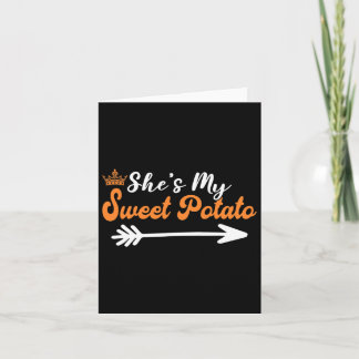 She Is My Sweet Potato I Yam Couples Thanksgiving  Card