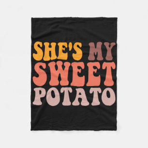 She Is My Sweet Potato I Yam Couples Valentine's D Fleece Blanket