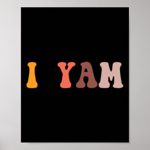 She Is My Sweet Potato I Yam Couples Valentine's D Poster