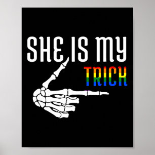 She Is My Trick Skeleton Matching Couple Halloween Poster