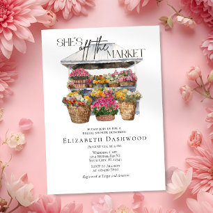 She Is Off The Market Floral Shop Bridal Shower Invitation