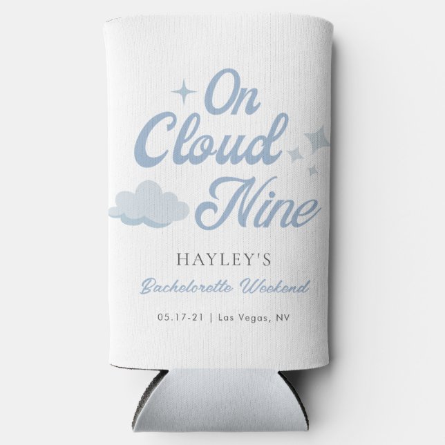 She Is On Cloud 9 Bachelorette Party Seltzer Can Cooler (Front)