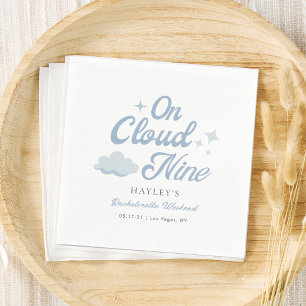 She Is On Cloud 9 Bachelorette Weekend Napkin