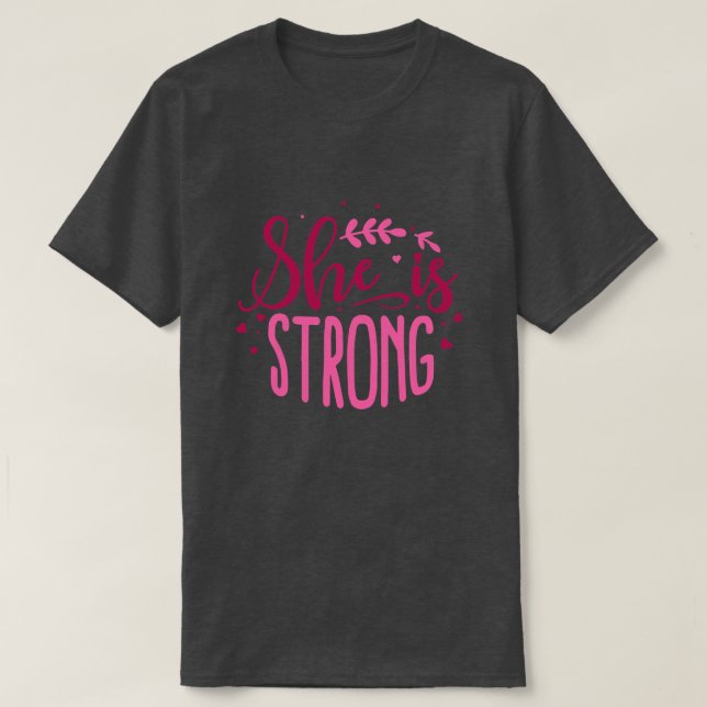 She is strong01 T-Shirt (Design Front)