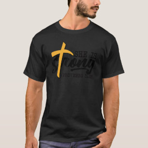 She Is Strong Believe Jesus Cross Bible Christian T-Shirt