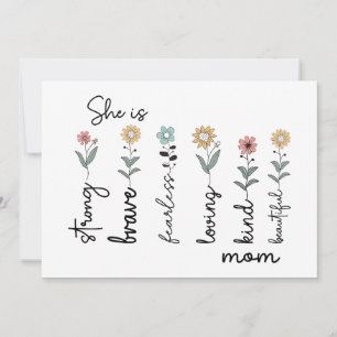 She is Strong, Brave, Fearless, Loving Mothers Day Card