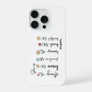 She is Strong, Brave, Fearless, Loving Mothers Day iPhone 15 Pro Case