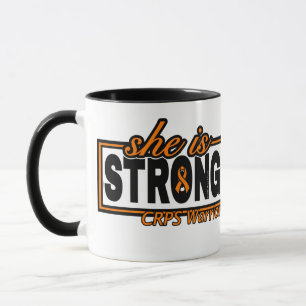SHE IS STRONG...CRPS MUG