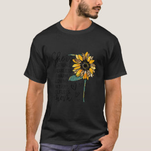 She is strong fearless warm loving mum sunflower l T-Shirt