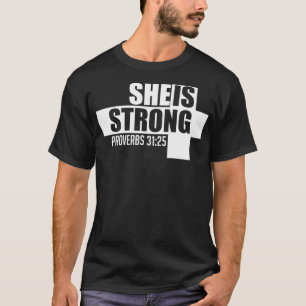 She Is Strong Proverbs 3125 Bible Verse Quote Pull T-Shirt