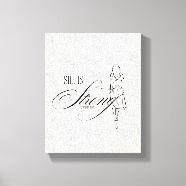 She is Strong Proverbs 31:25 Canvas Print (Front)