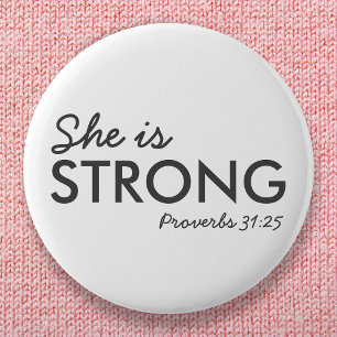 She is Strong   Proverbs 31:25 Christian Faith 6 Cm Round Badge