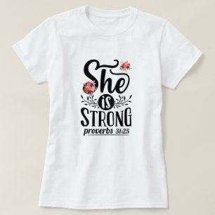 She Is Strong T-Shirt