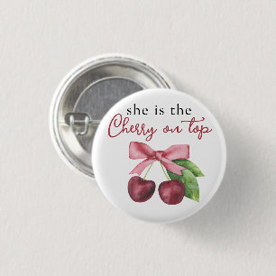She is the cherry on top baby shower 3 cm round badge