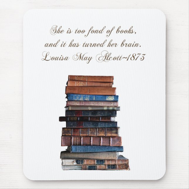 She is too fond of books 2-with Quote Mouse Pad (Front)