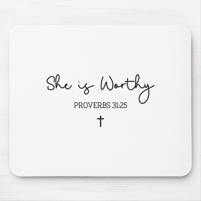 She Is Worthy Proverbs 31_25 Christian Boho Bible  Mouse Pad (Front)
