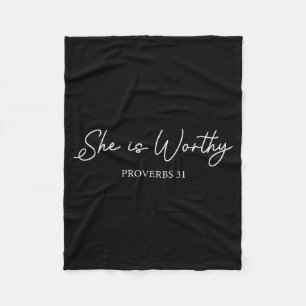 She Is Worthy Proverbs 31 Christian Faith Quote  Fleece Blanket