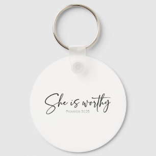 She Is Worthy Proverbs 31 Keychain